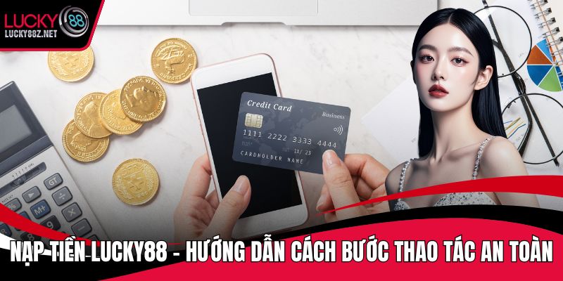 Nạp tiền LUCKY88