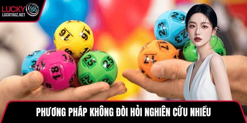 Phương pháp không đòi hỏi nghiên cứu nhiều